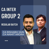 CA Inter Group 2 Combo | Regular Batch by CA Rishabh Jain & CA Namit Arora | For Jan 26 & May 26 Exams